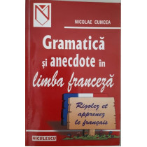 GRAMATICA SI ANECDOTE IN LIMBA FRANCEZA