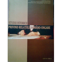 Studii istorice privind relatiile RomanoUngare