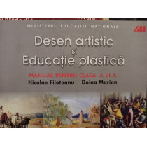 Desen artistic si educatie plastica - Manual pentru clasa a VI-a