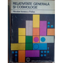 Relativitate generala si cosmologie