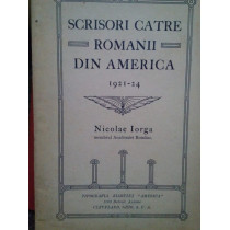 Scrisori catre romanii din America 1921-1924