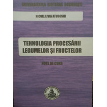 Tehnologia procesarii legumelor si fructelor