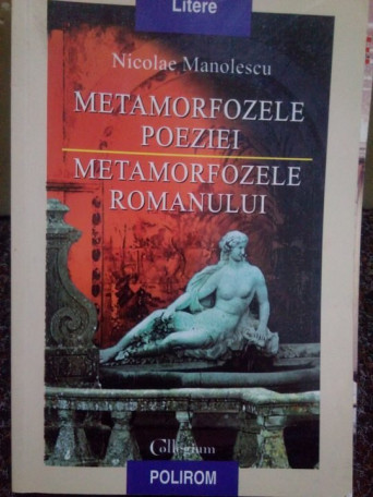 Metamorfozele poeziei. Metamorfozele romanului