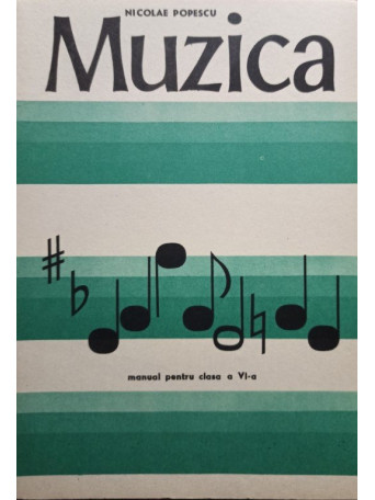 Muzica - Manual pentru clasa a VIa