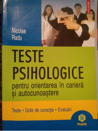 Teste psihologice pentru orientarea in carierea si autocunoastere