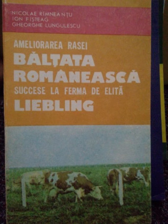 Ameliorarea rasei baltata romaneasca succese la ferma de elita Liebling