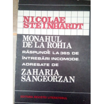 Monahul de la Rohia raspunde la 365 de intrebari incomode adresate de Zaharia Sangerozan