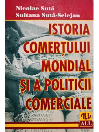 Istoria comertului mondial si a politicii comerciale