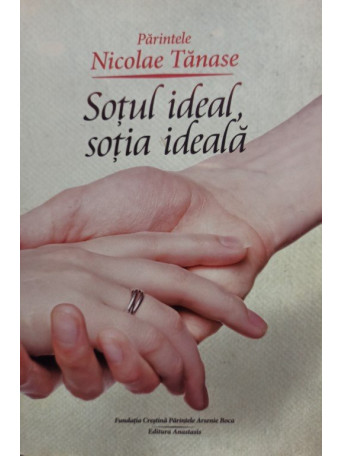 Nicolae Tanase - Sotul ideal, sotia ideala - 2012 - Brosata