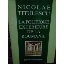 La politique exterieure de la Roumanie