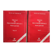 Tratat de procedura penala, 2 vol.