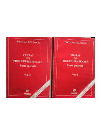 Tratat de procedura penala, 2 vol.