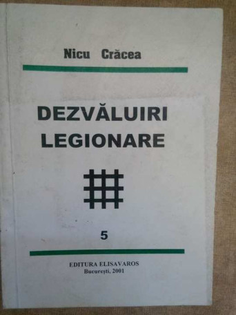 Dezvaluiri legionare, vol. 5