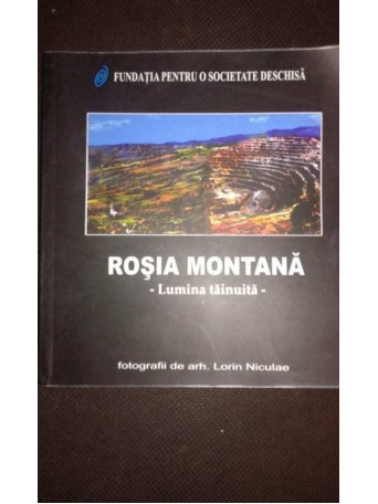 Rosia montana - lumina tainuita (album foto)