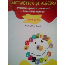 Marin Gosoniu - Aritmetica si algebra, clasele IVVI