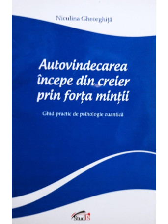 Autovindecarea incepe din creier prin forta mintii