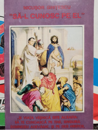 Nicusor Ghitescu - Sa-L cunosc pe El - 1995 - Brosata