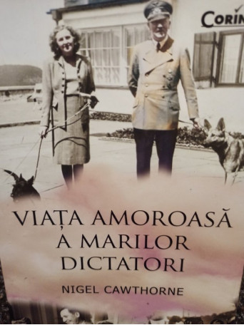 Viata amoroasa a marilor dictatori