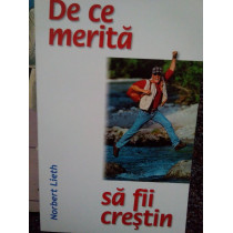 De ce merita sa fii crestin