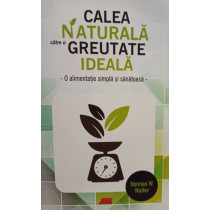 Calea naturala catre o greutate ideala