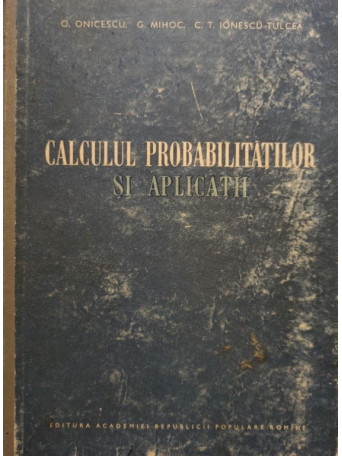 Calculul probabilitatilor si aplicatii