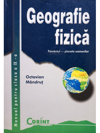 Geografie fizica - Manual pentru clasa a IXa