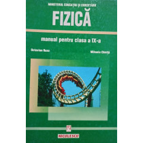 Fizica - Manual pentru clasa a IXa