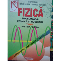 Fizica Moleculara, atomica si nucleara