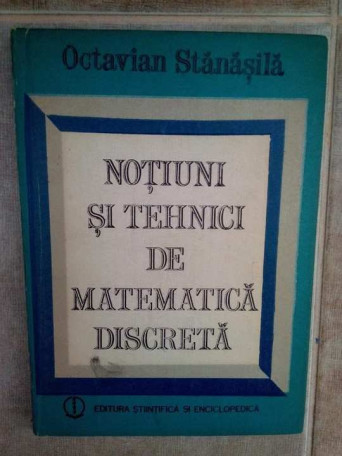 Notiuni si tehnici de matematica discreta