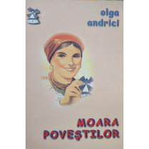 Moara povestilor (semnata)