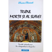 Trupul mortii si al slavei