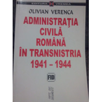 Administratia civila Romana in Transnistria 1941 1944