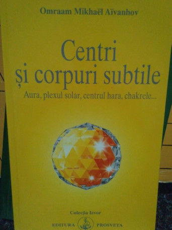 Centri si corpuri subtile