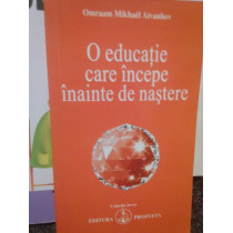 O educatie care incepe inainte de nastere