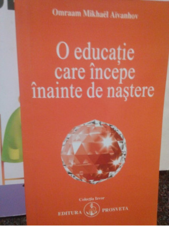 O educatie care incepe inainte de nastere