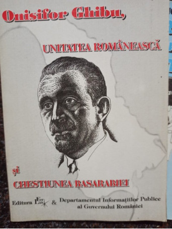 Unitatea romaneasca si chestiunea basarabiei