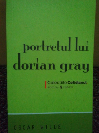 Oscar Wilde - Portretul lui Dorian Gray - 2008 - Brosata