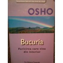 Bucuria. Fericirea care vine din interior