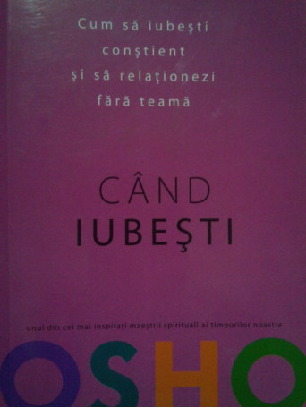 Cand iubesti