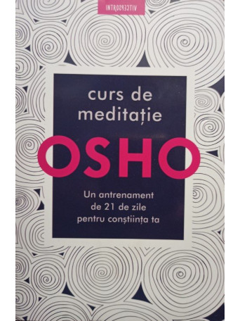 Osho - Curs de meditatie - 2021 - Brosata