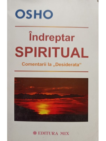 Osho - Indreptar spiritual - 2013 - Brosata