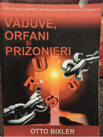 Vaduve, orfani si prizonieri