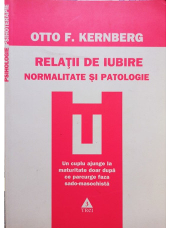 Relatii de iubire - Normalitate si patologie