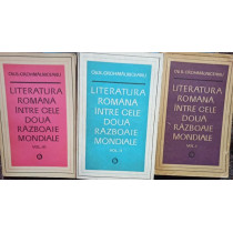 Literatura romana intre cele doua razboaie mondiale, 3 vol.