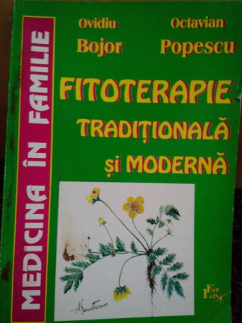 Fitoterapie traditionala si moderna