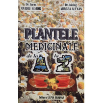 Plantele medicinale de la a la z