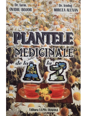 Plantele medicinale de la A la Z