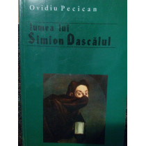 Lumea lui Simion Dascalul