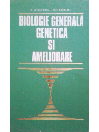 Biologie generala genetica si ameliorare