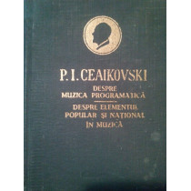 Despre muzica programatica. Despre elementul popular si national in muzica